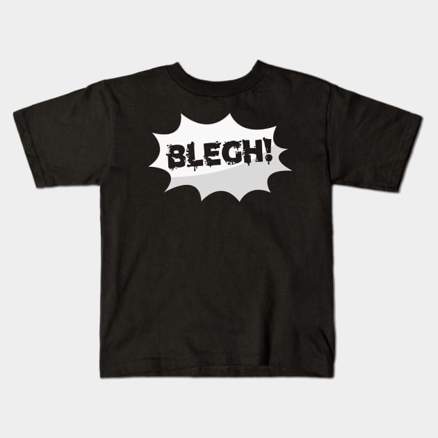 Blegh Metal Music Fan Kids T-Shirt by Gothic Rose Designs